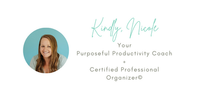 signature of nicole
purposeful productivity coach and cpo