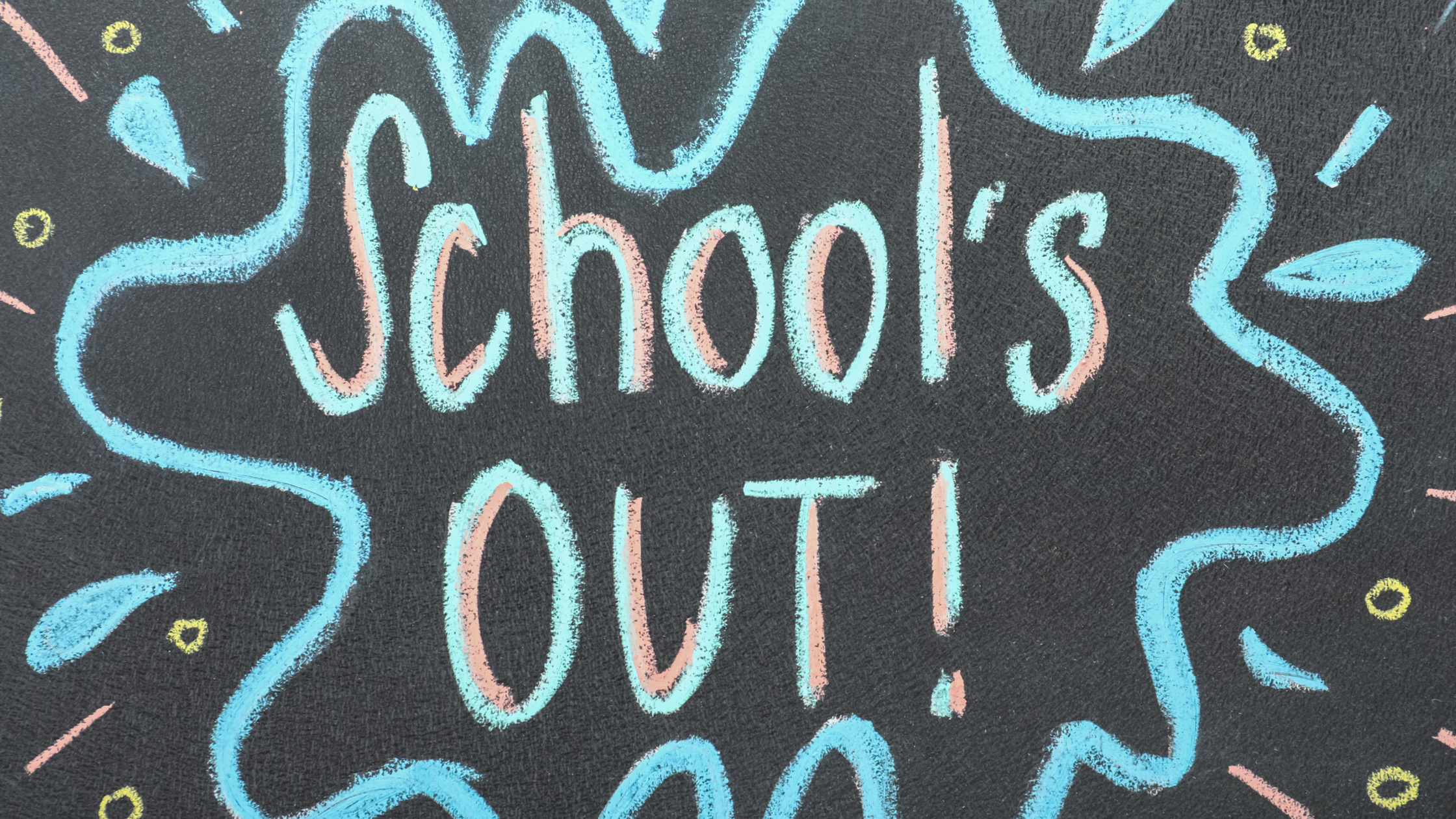 organizing end of school blog image 2 schools out written in chalk with style around it